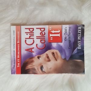 A Child Called "It" by Dave Pelzer